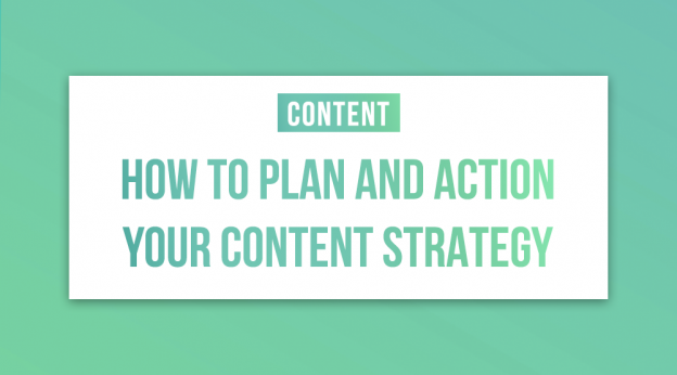 How to plan and action your content strategy_green
