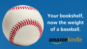 Your bookshelf weight of ball - Amazon Kindle Concept ad